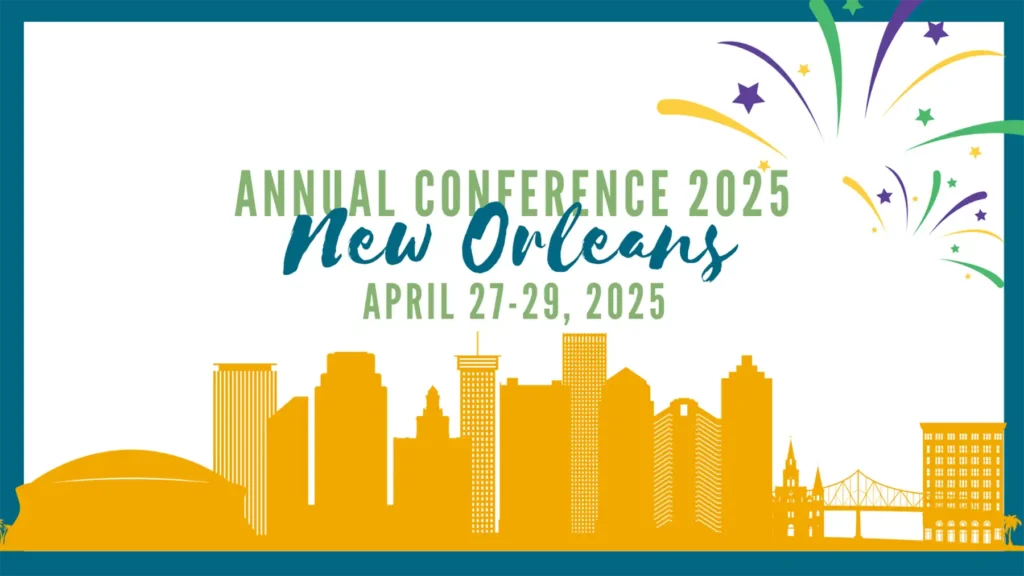 Graphic for the 2025 Annual Conference in New Orleans on April 27-29, 2025.